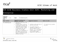 Page 11: OCR Nationals · Web viewContents Contents 2 Introduction 3 Scheme of Work: OCR GCSE Business Studies Unit A291: Marketing and Enterprise 5 Sample Lesson Plan: OCR GCSE Business Studies