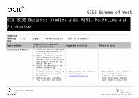 Page 18: OCR Nationals · Web viewContents Contents 2 Introduction 3 Scheme of Work: OCR GCSE Business Studies Unit A291: Marketing and Enterprise 5 Sample Lesson Plan: OCR GCSE Business Studies