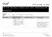 Page 19: OCR Nationals · Web viewContents Contents 2 Introduction 3 Scheme of Work: OCR GCSE Business Studies Unit A291: Marketing and Enterprise 5 Sample Lesson Plan: OCR GCSE Business Studies